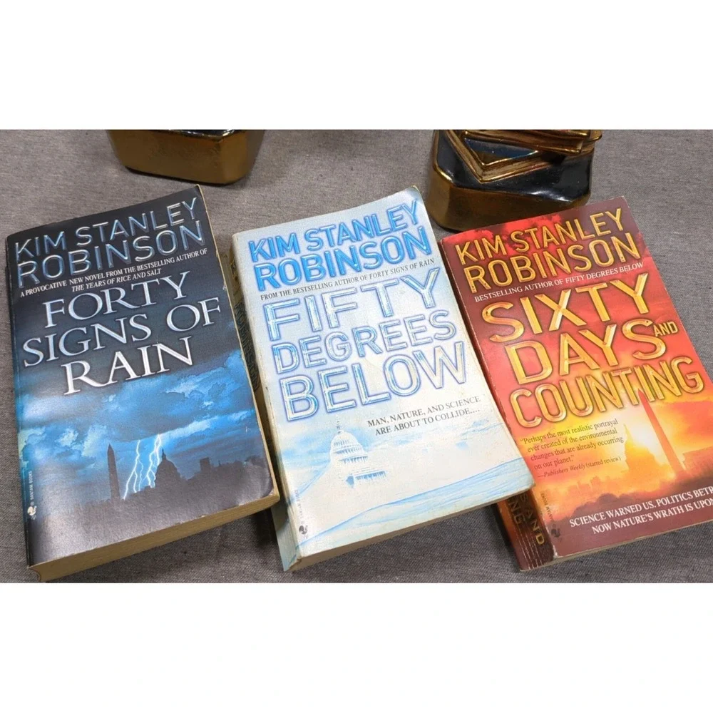 Kim Stanley Robinson Science In The Capital Forty Signs Fifty Degrees Sixty Days